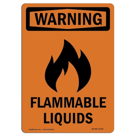 Signmission OSHA Warning Sign, 18" Height, Rigid Plastic, OSHA-GHS Flammable Liquids, Portrait OS-WS-P-1218-V-13744